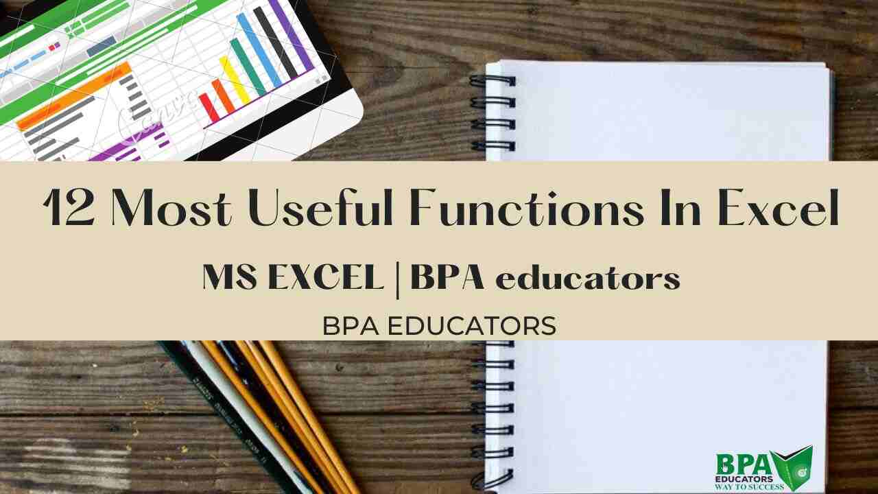 12 most useful functions in Excel