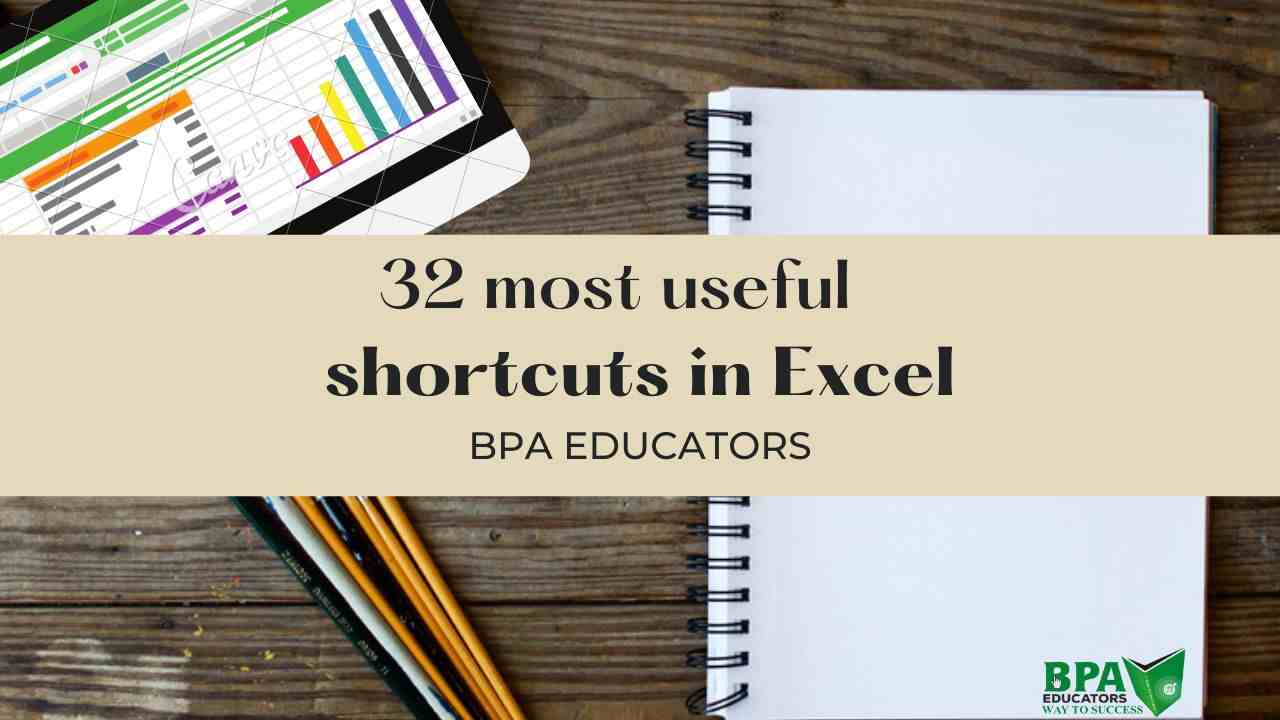 32 Most Useful Shortcuts In Excel