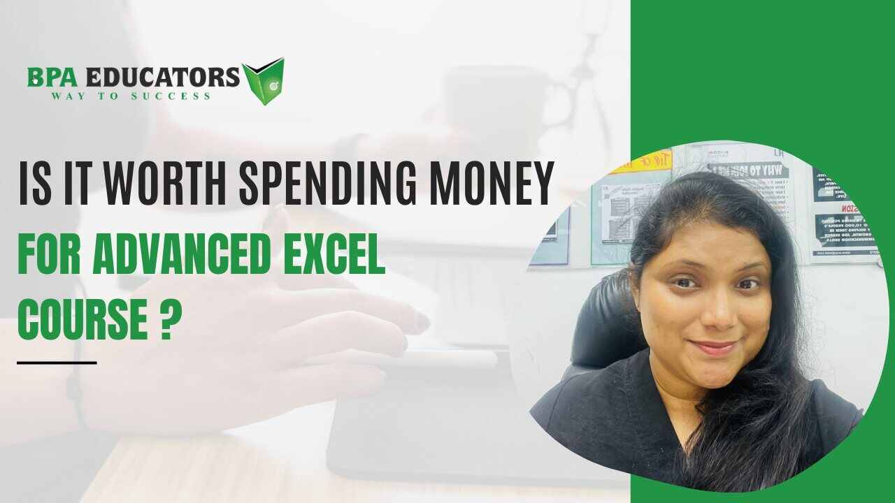 Is It Worth Spending Money for Advanced Excel Course